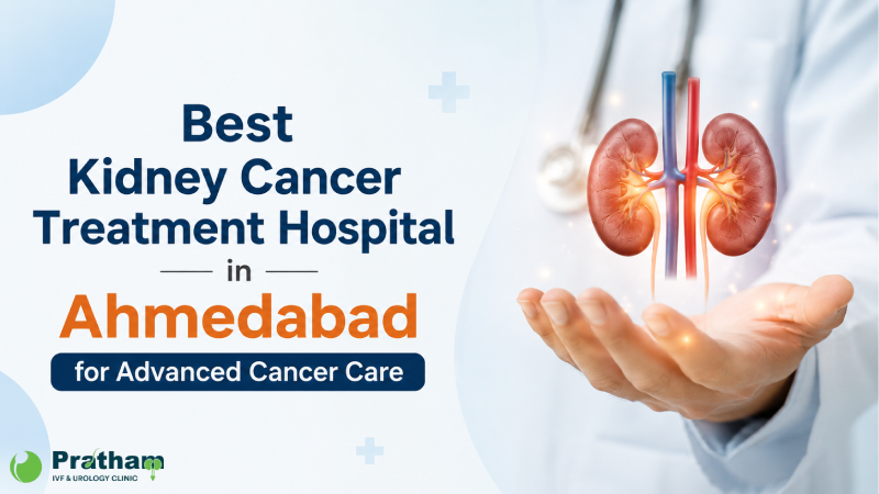 Best Kidney Cancer Treatment Hospital in Ahmedabad for Advanced Cancer Care