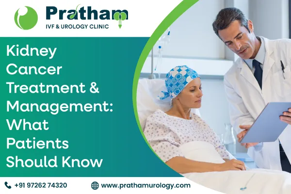Kidney Cancer Treatment & Management: What Patients Should Know